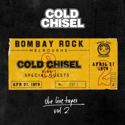 Cold Chisel : Live Tapes Vol. 2